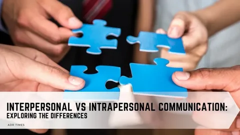 Interpersonal Communication